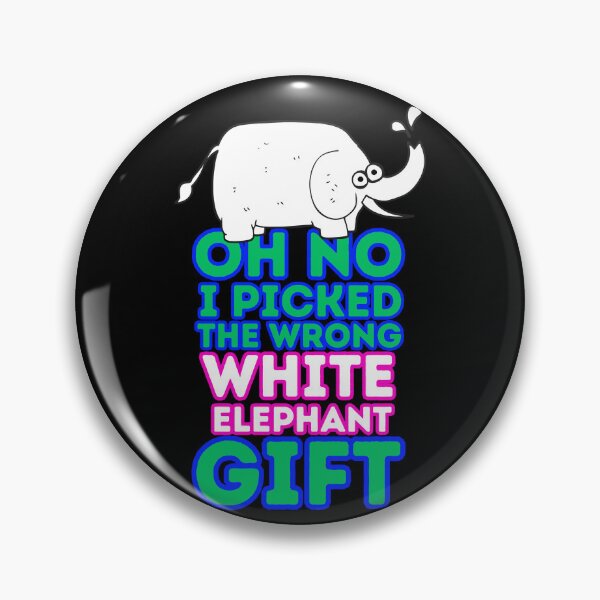Item preview, Oh No i picked the wrong white elephant gift, colorful eye-catching design designed and sold by Drzamag.