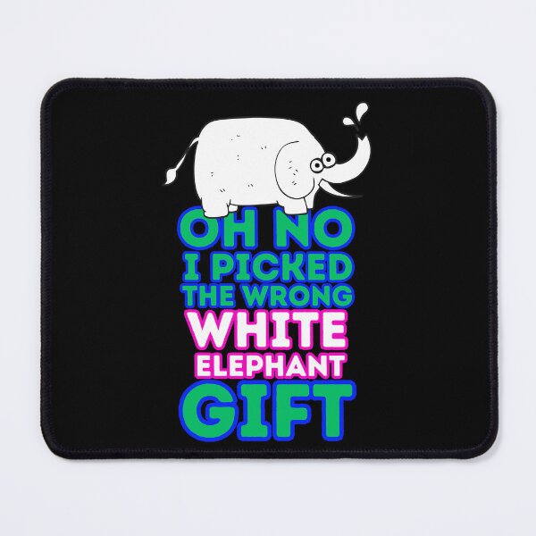 Item preview, Oh No i picked the wrong white elephant gift, colorful eye-catching design designed and sold by Drzamag.