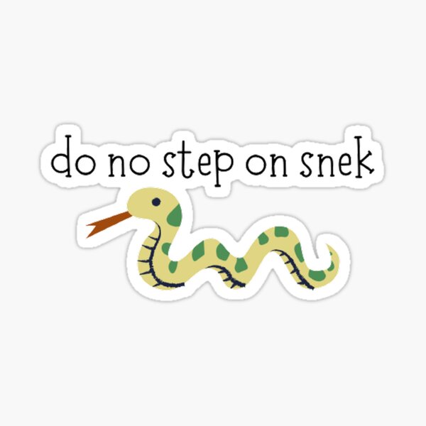 Item preview, Do Not Step On Snek Snake designed and sold by LILAC-INFANT.