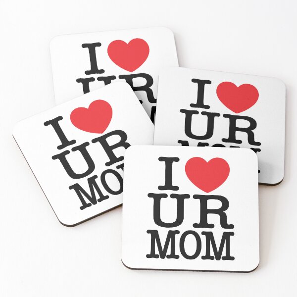 Item preview, I Love Your Mom designed and sold by Johnny-Zero.
