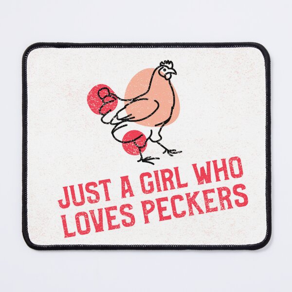 Item preview, Just A Girl Who Loves Peckers designed and sold by Harmonick-Tees.