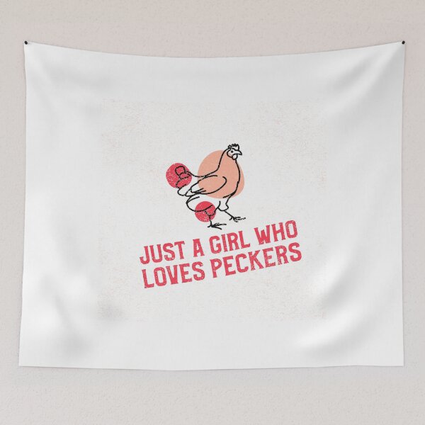 Item preview, Just A Girl Who Loves Peckers designed and sold by Harmonick-Tees.