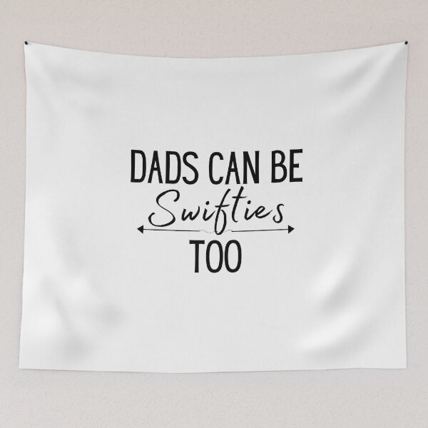 Item preview, Dads can be Swifties too designed and sold by jechaiyells.