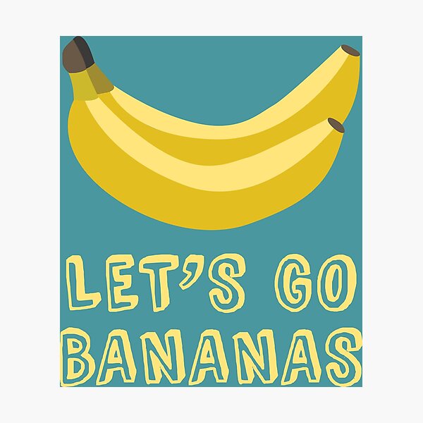 Включи go bananas. Гоу банана. Let's go Bananas. Go Bananas идиома. Го Бананас обложка.