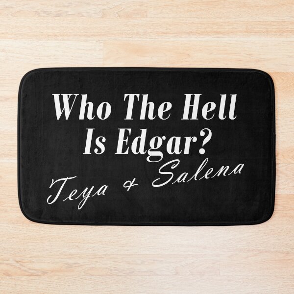 Item preview, Austria Teya & Salena Who The Hell Is Edgar 2023 designed and sold by ForStrong.