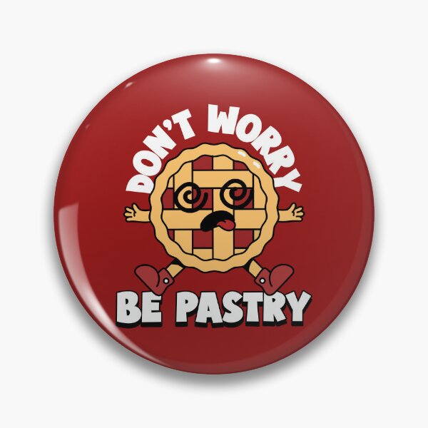 Item preview, Don’t Worry, Be Pastry designed and sold by Winter--Flowers.