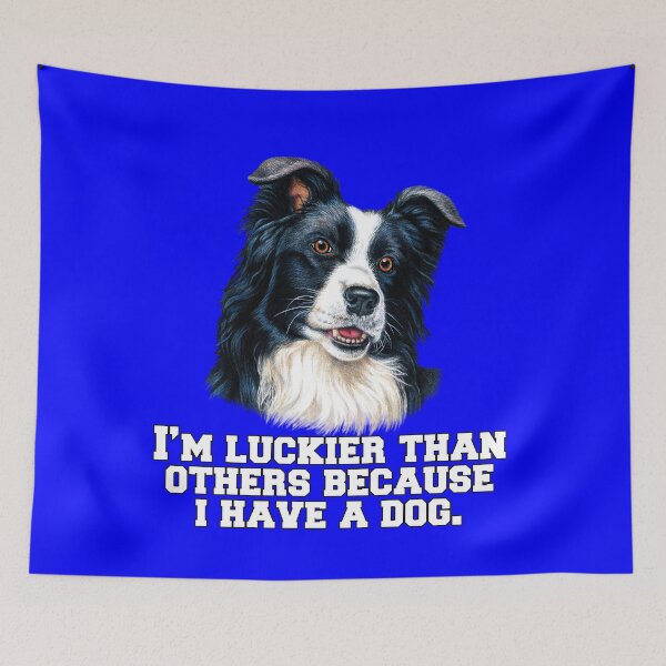 Item preview, Border Collie Dog Lovers I’m Luckier Than Others Because I Have A Dog designed and sold by fantasticdesign.