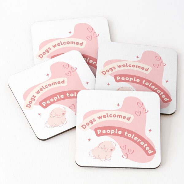 Item preview, Dogs Welcomed, People Tolerated - Cute Dog Illustration designed and sold by Neitherworld-BJ.