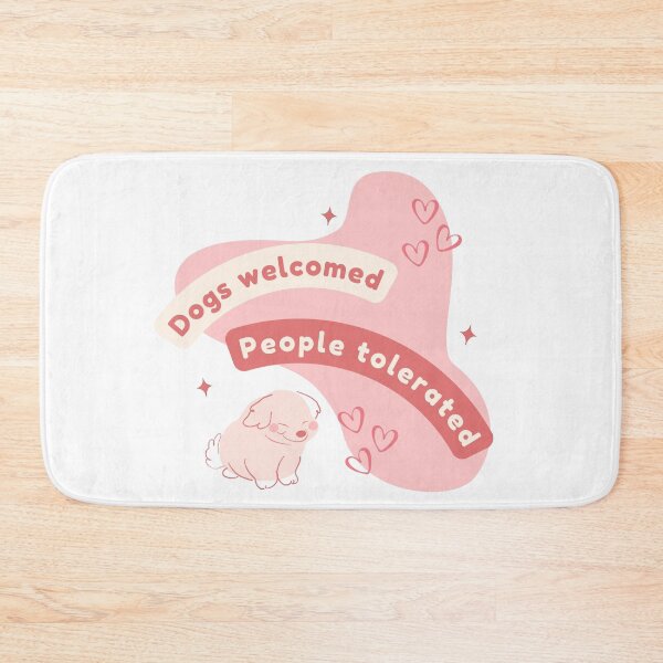 Item preview, Dogs Welcomed, People Tolerated - Cute Dog Illustration designed and sold by Neitherworld-BJ.
