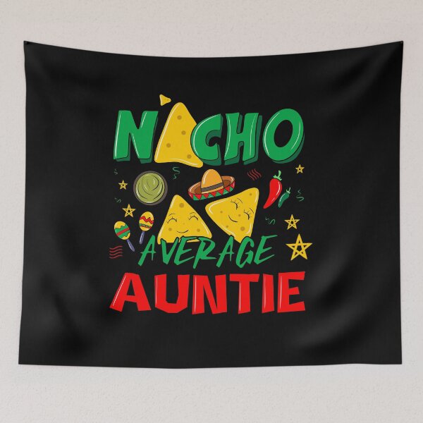 Item preview, Nacho Auntie 5 designed and sold by bennikaufmann.