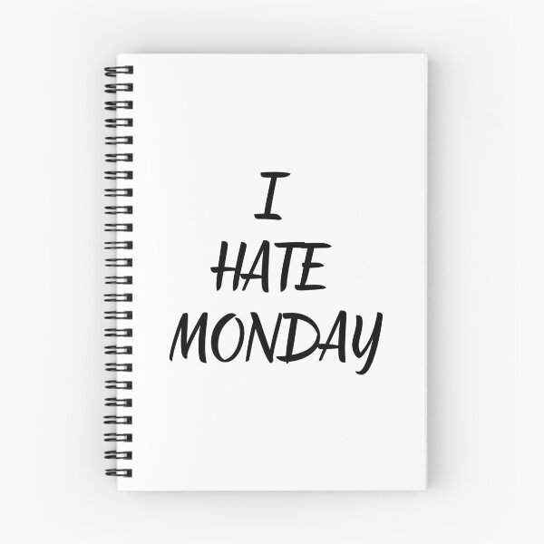 Item preview, I hate monday designed and sold by MagicWardrobe.