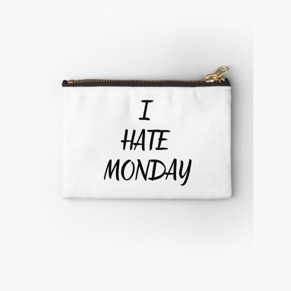 Item preview, I hate monday designed and sold by MagicWardrobe.