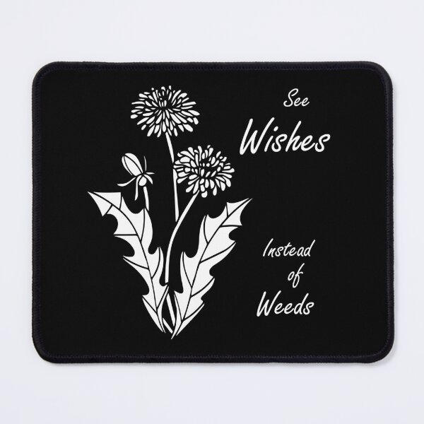 Item preview, Wishes instead of Weeds (white) designed and sold by BohoHoosier.