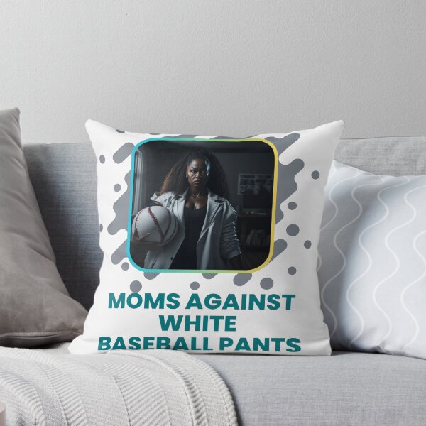 Item preview, moms against white baseball pants funny design designed and sold by Jafues-Design.