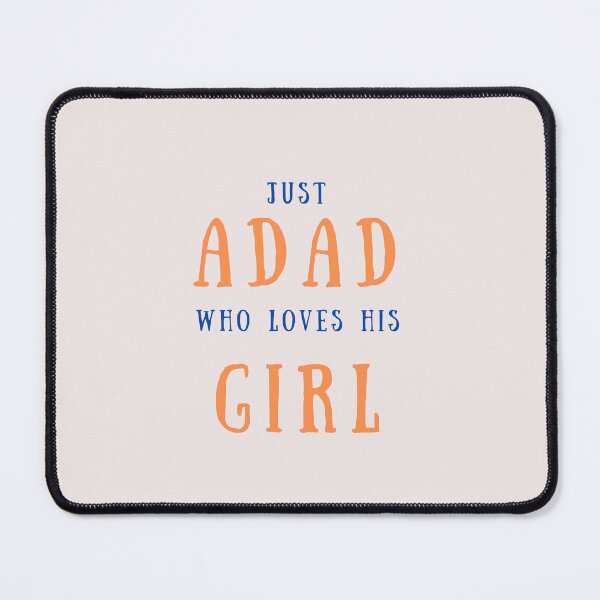 Item preview, Copy of Just A Dad Who Loves His Girl, Dads Gift, Fathers Day Gift designed and sold by designerPens.