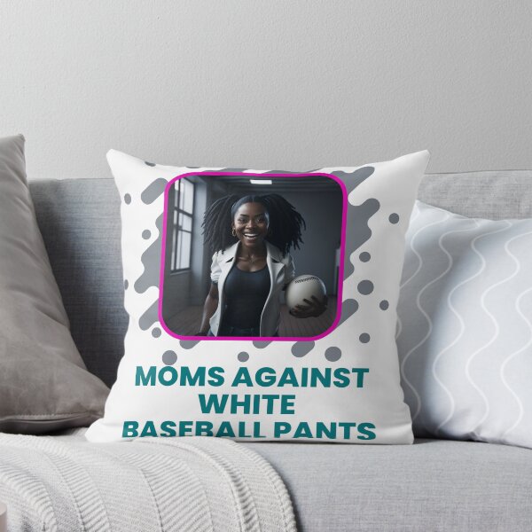 Item preview, moms against white baseball pants funny design designed and sold by Jafues-Design.