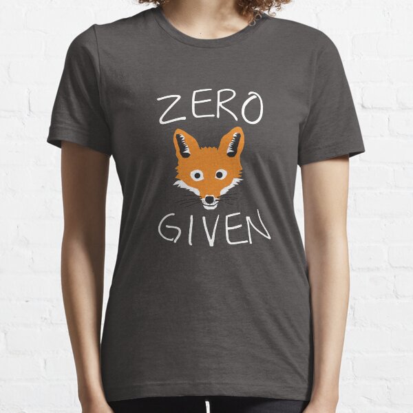 Zero Fox Given Essential T-Shirt