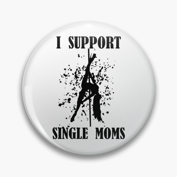 Item preview, I Support Single Moms designed and sold by HappyTrippy.