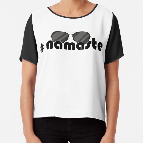#namaste Aviators IYKYJ Chiffon Top
