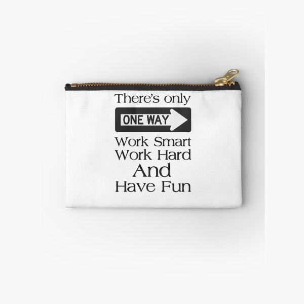 Item preview, Work smart hard and have fun sticker in black. designed and sold by Dean Nichols.
