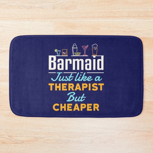 Item preview, Barmaid Just Like a Therapist But Cheaper designed and sold by jaygo.