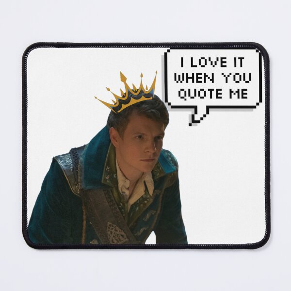 Item preview, I love it when you quote me | Nikolai Lantsov | Sturmhond | Shadow and bone season 2 Netflix | Grishaverse designed and sold by maria-smile.