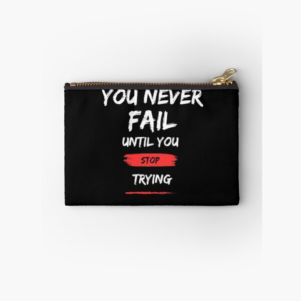 Item preview, You Never Fail Until You Stop Trying designed and sold by Dissan.