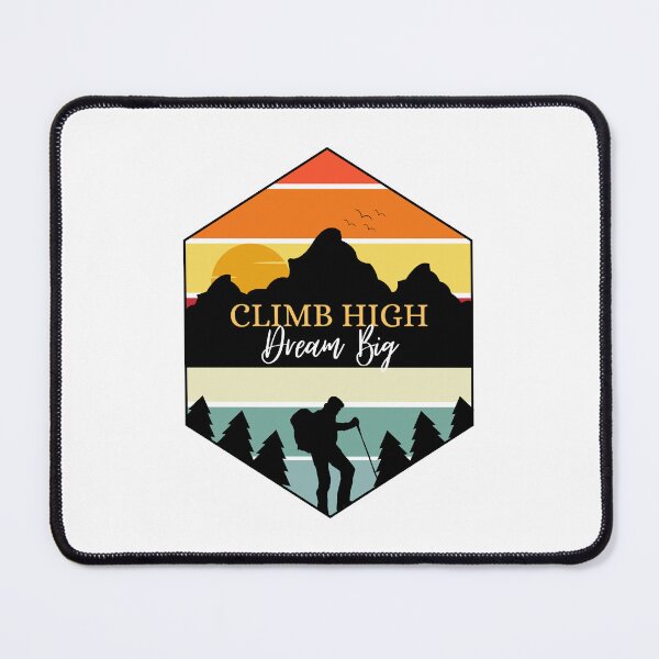 Item preview, Climb High, Dream Big designed and sold by Harvey Bell.