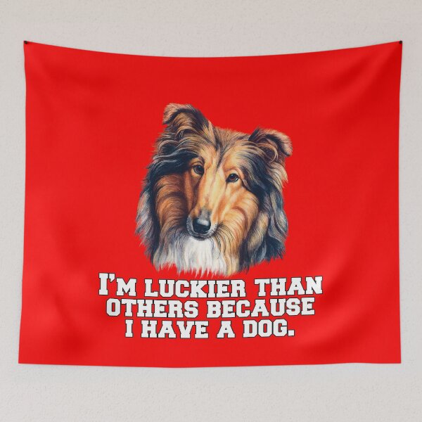 Item preview, Collie Dog Lovers I’m Luckier Than Others Because I Have A Dog designed and sold by fantasticdesign.