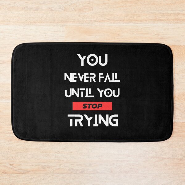 Item preview, You Never Fail Until You Stop Trying designed and sold by Dissan.
