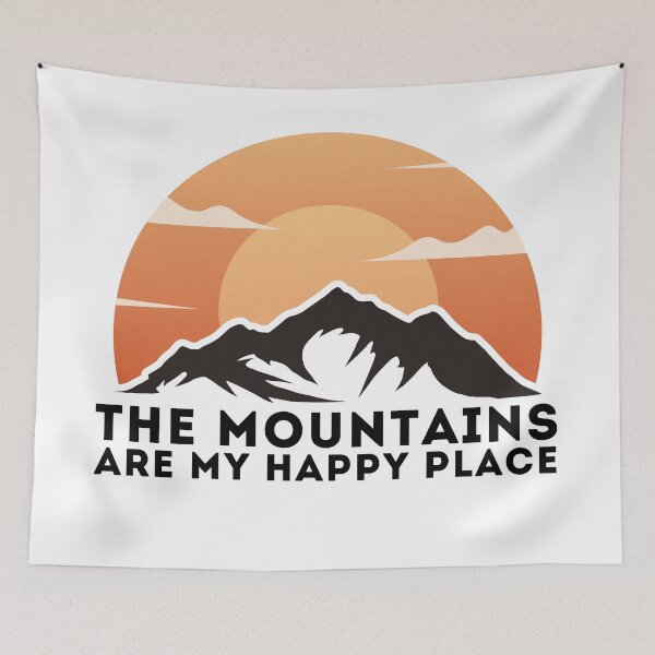 Item preview, The Mountains Are My Happy Place designed and sold by Harvey Bell.