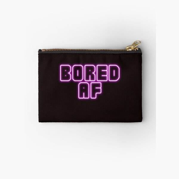 Item preview, Bored AF designed and sold by EverythingMaria.