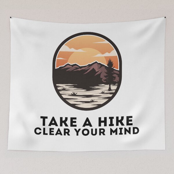 Item preview, Take A Hike, Clear Your Mind designed and sold by Harvey Bell.