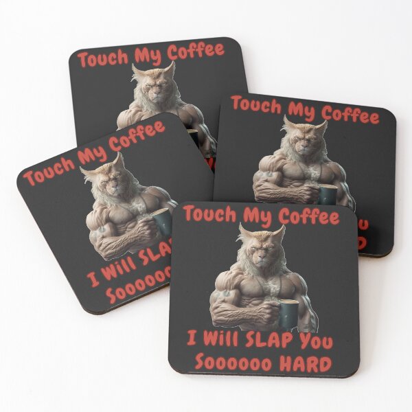 Item preview, Touch My Coffee I Will Slap You So Hard Muscular Cat designed and sold by ArtisShops.