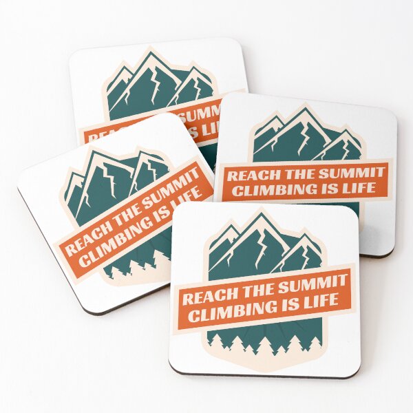 Item preview, Reach The Summit, Climbing Is Life designed and sold by Harvey Bell.