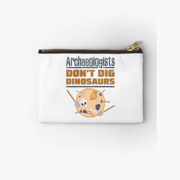 Item preview, Archaeologists Don't Dig Dinosaurs Funny Archaeology designed and sold by jaygo.