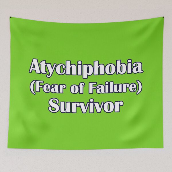 Item preview, Atychiphobia (Fear of Failure) Survivor Funny Atychiphobia designed and sold by JoyOfHopeStore.