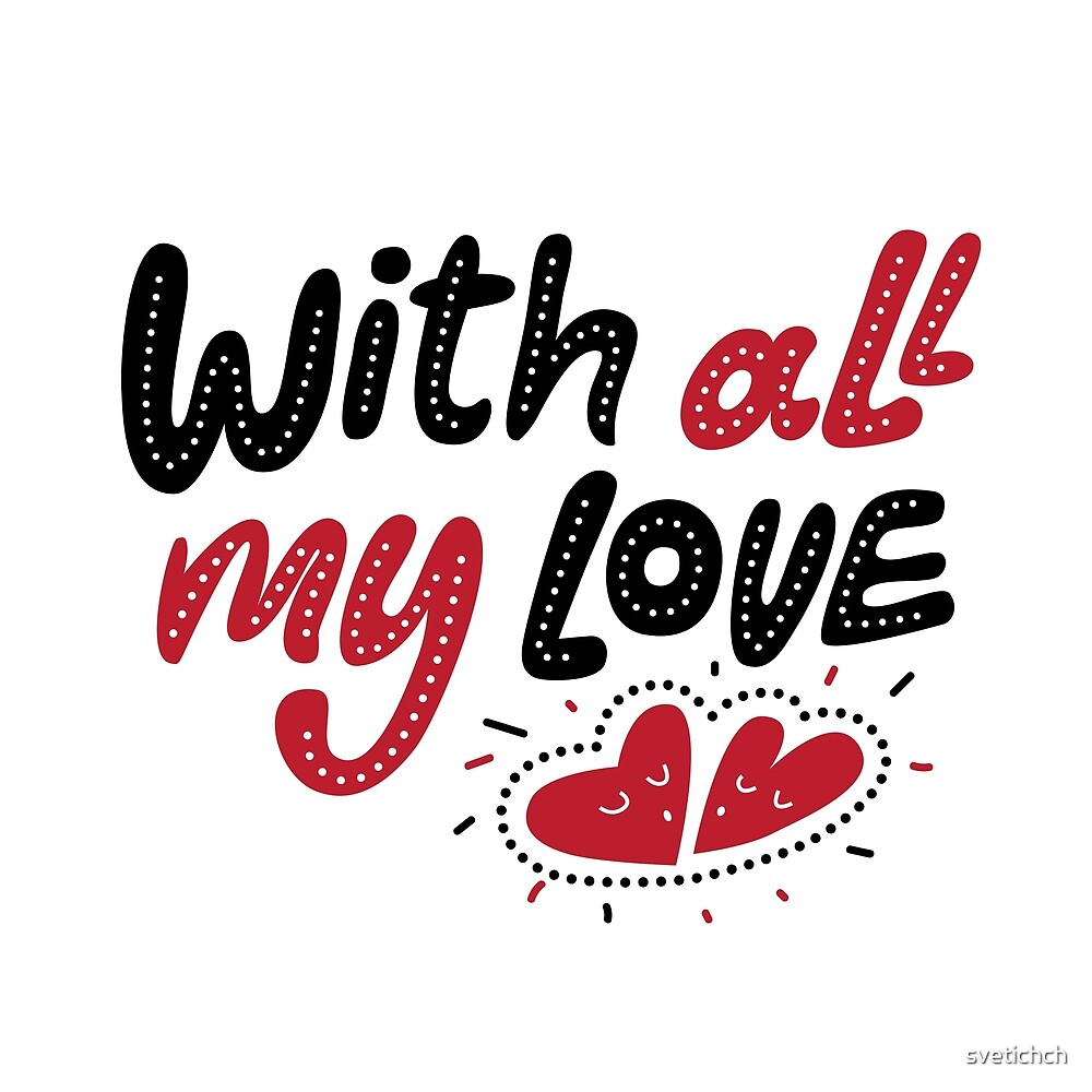 Lettering With All My Love Love Lettering Sign Badge Icon