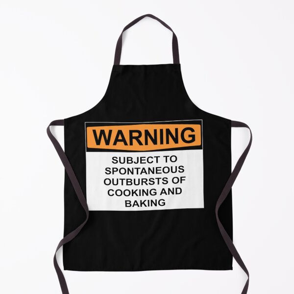 Item preview, WARNING:  SUBJECT TO SPONTANEOUS OUTBURSTS OF COOKING AND BAKING designed and sold by Bundjum.
