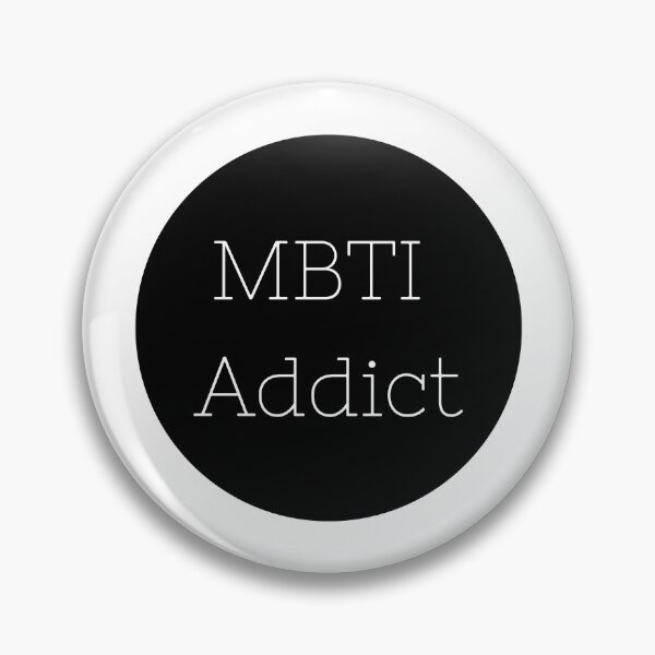 Item preview, MBTI Addict designed and sold by CherryPieSweet.