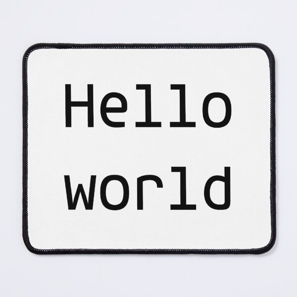 Item preview, Hello world programming designed and sold by Nate All.