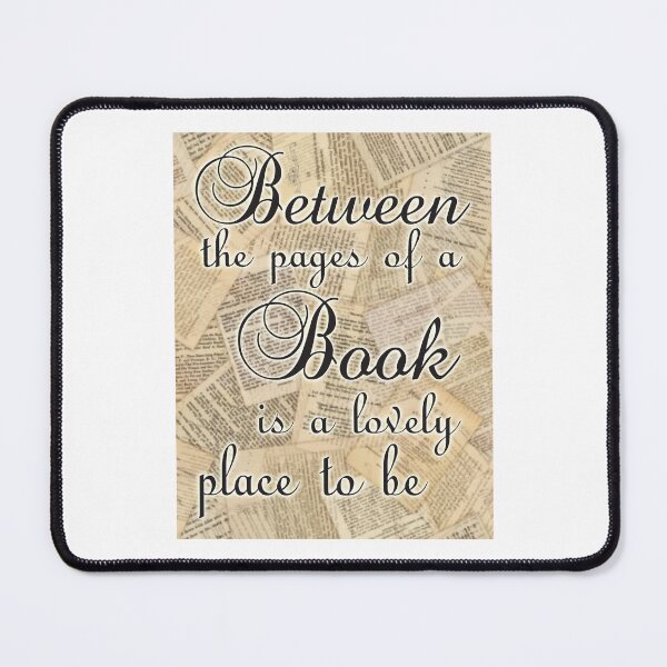 Item preview, Between the pages of a book is a lovely place to be designed and sold by OCNau.