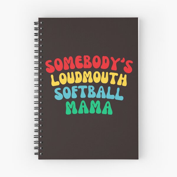 Item preview, Somebody's Loudmouth Softball Mama designed and sold by TheCatmeow2000.