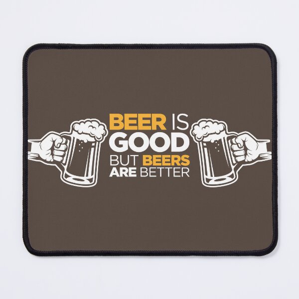 Item preview, Beer Is Good Phrase designed and sold by franiorpty.