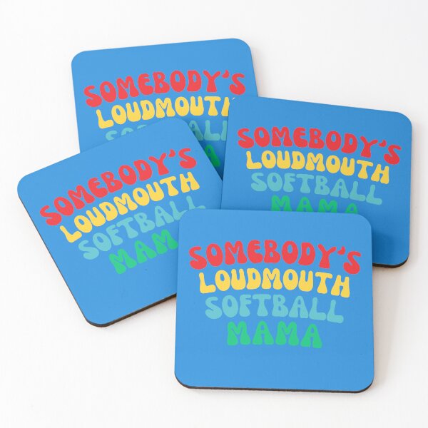 Item preview, Somebody's Loudmouth Softball Mama designed and sold by TheCatmeow2000.