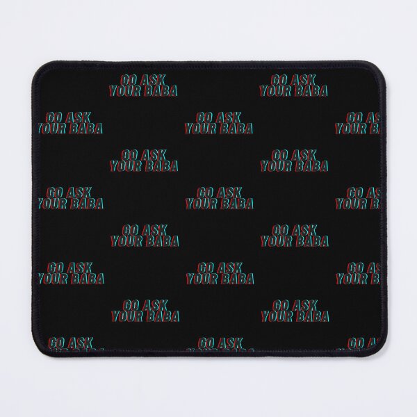 Item preview, Dad Memes Go Ask Your Baba designed and sold by murahbanget.
