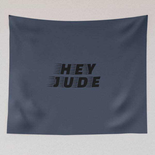 Item preview, Hey Jude designed and sold by QuotesDogma.
