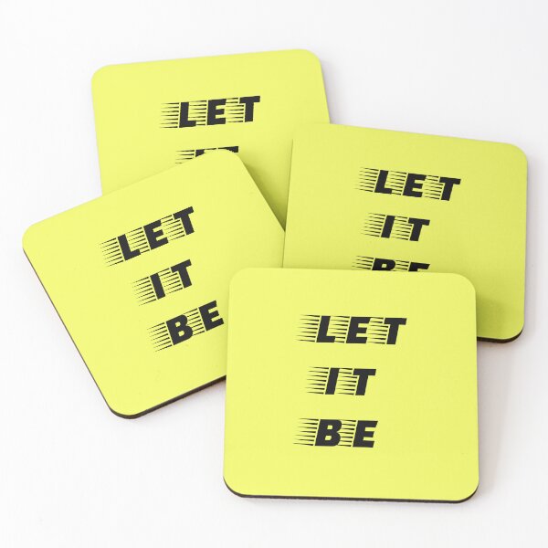 Item preview, Let It Be designed and sold by QuotesDogma.