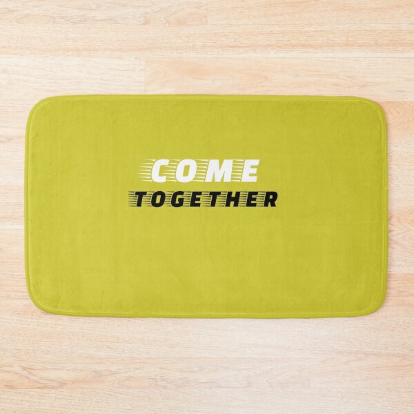 Item preview, Come Together designed and sold by QuotesDogma.
