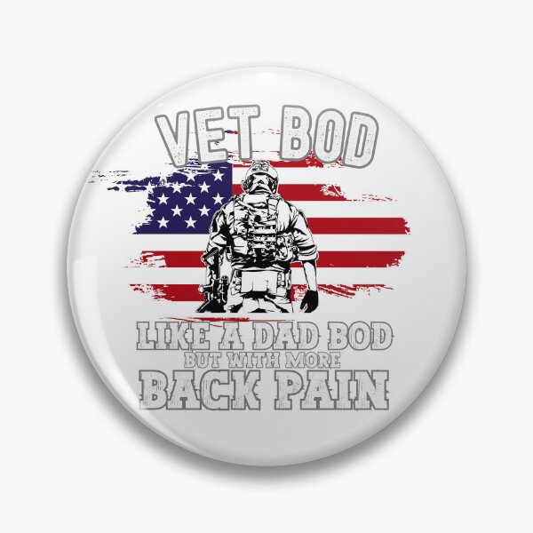 Item preview, Vet, Veteran, Vet Bod, Dad Bod designed and sold by WunderByCali.